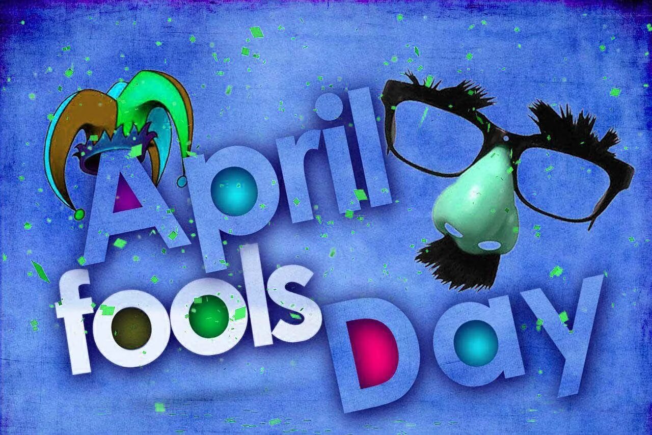 S april. April fool&#039;s day. april 1 - april fool&#039;s day. 1st april fools day. 1 апреля праздник на английском.