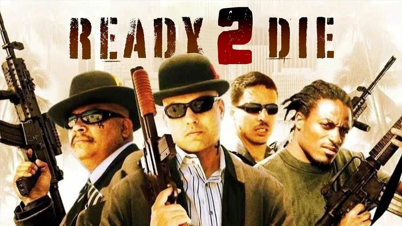 6. Ready 2 die. Ready 2 die. Ready 2 die. Ready go.