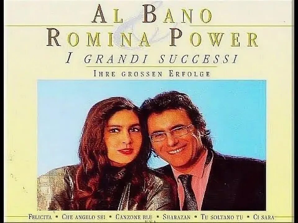 Шаразан Альбано и Ромина Пауэр перевод. Аль Бано и Ромина Пауэр лучшее супер хит CD обложка обложка. Al bano цитаты.