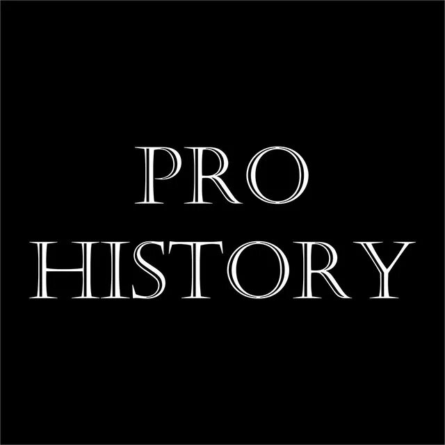 History Pro. Pro история. Канал история. I M A Pro History. Про story