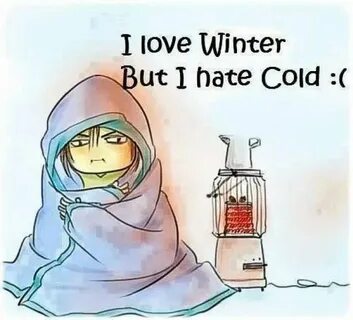 But i got cold