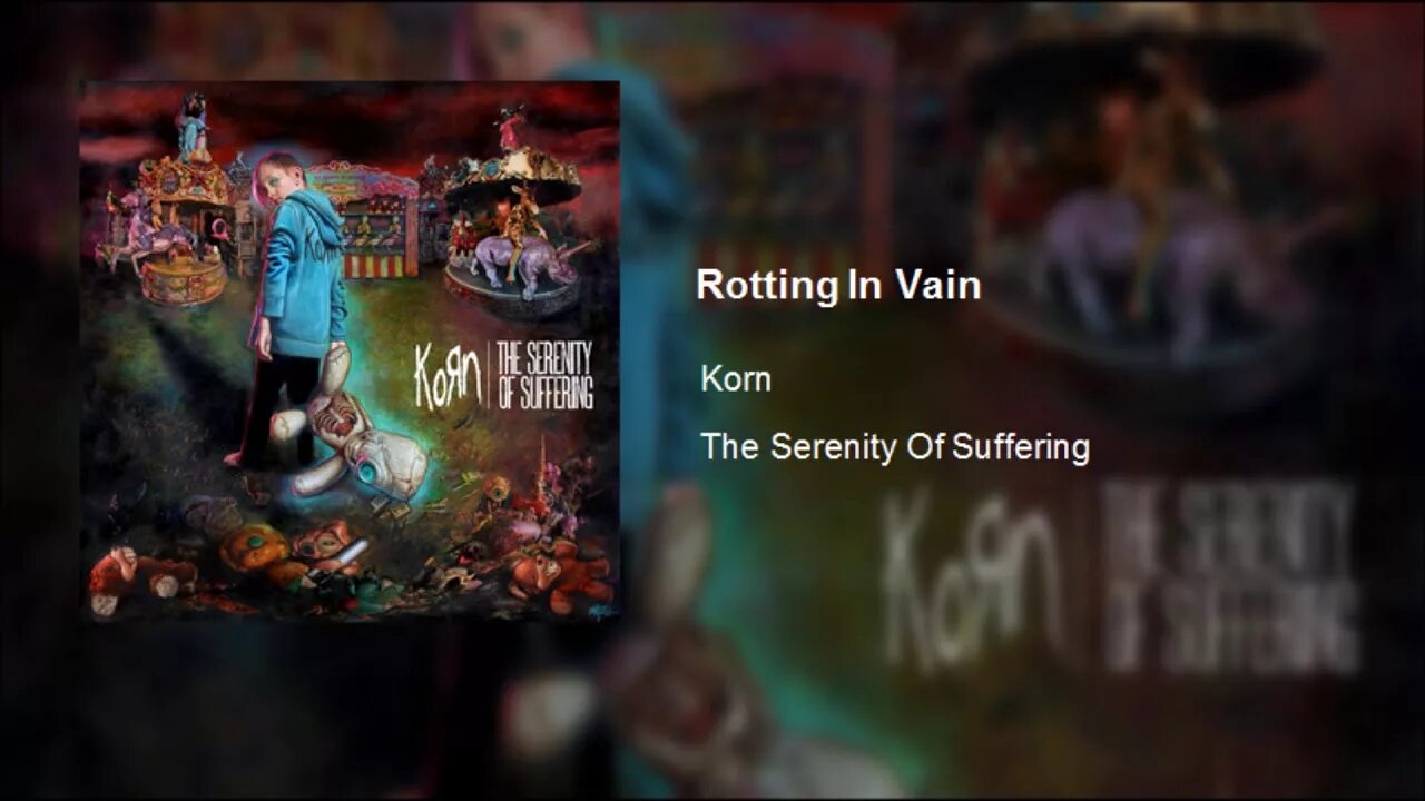 Korn rotting in vain. Korn the serenity of suffering. korn the serenity of suffering обложка. vain перевод.