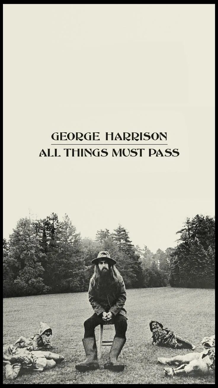 Things must. George Harrison all things must Pass обложка. All things must Pass Джордж Харрисон. George Harrison all things must Pass 1970. Джордж Харрисон 1970.