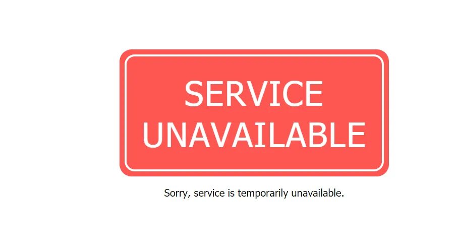 Unavailable database. Service unavailable. temporarily unavailable. the service is temporarily unavailable. sorry service is temporarily unavailable.