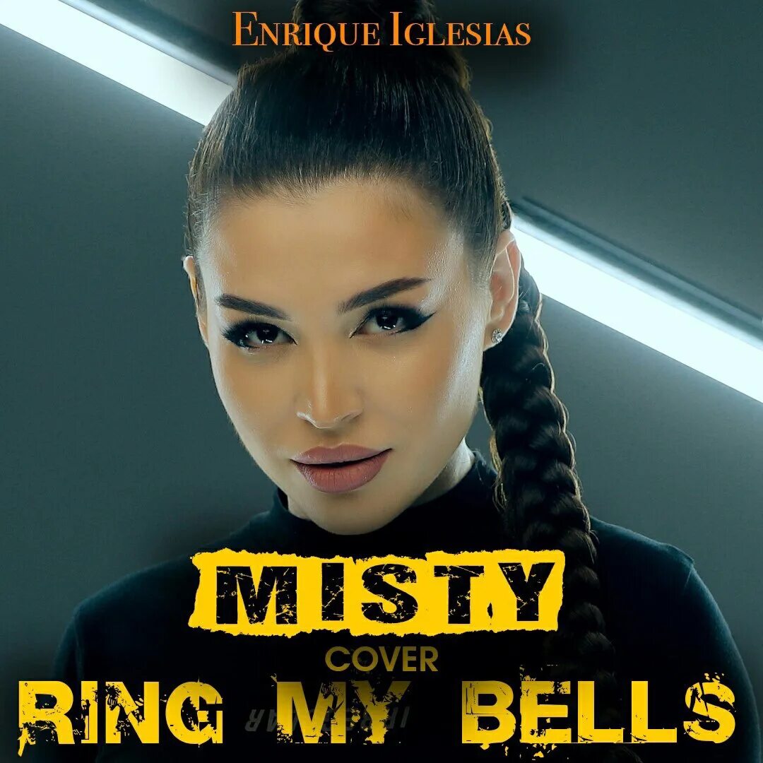 Энрике иглесиас ринг май белс. Misty Ring my Bells. Ring my Bells Мисти. Ring my Bells Enrique. :Ring my be Enrique Iglesias.