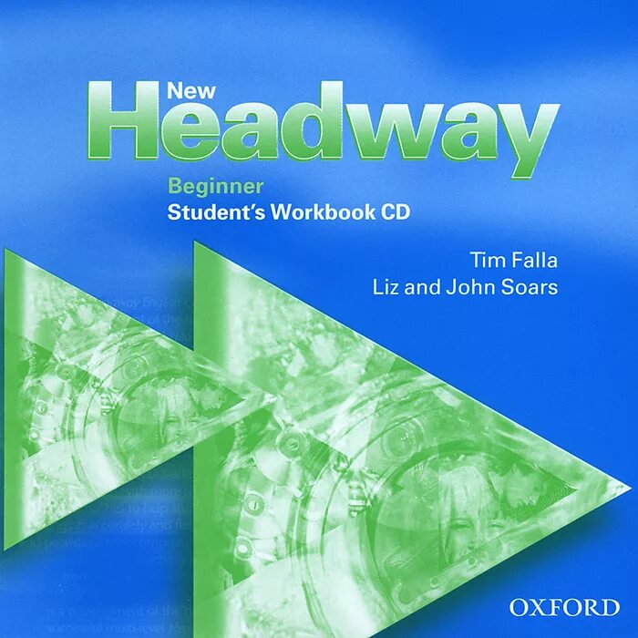 Headway. Pre-Intermediate.  John and Liz Soars», Издательство «Oxford». New Headway Beginner student's book Audio third. New Headway pre-Intermediate: student's book 2007. Headway Intermediate student's book New Edition Liz and John.