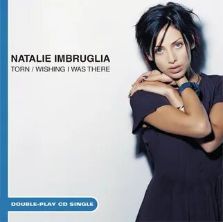 Natalie imbruglia torn
