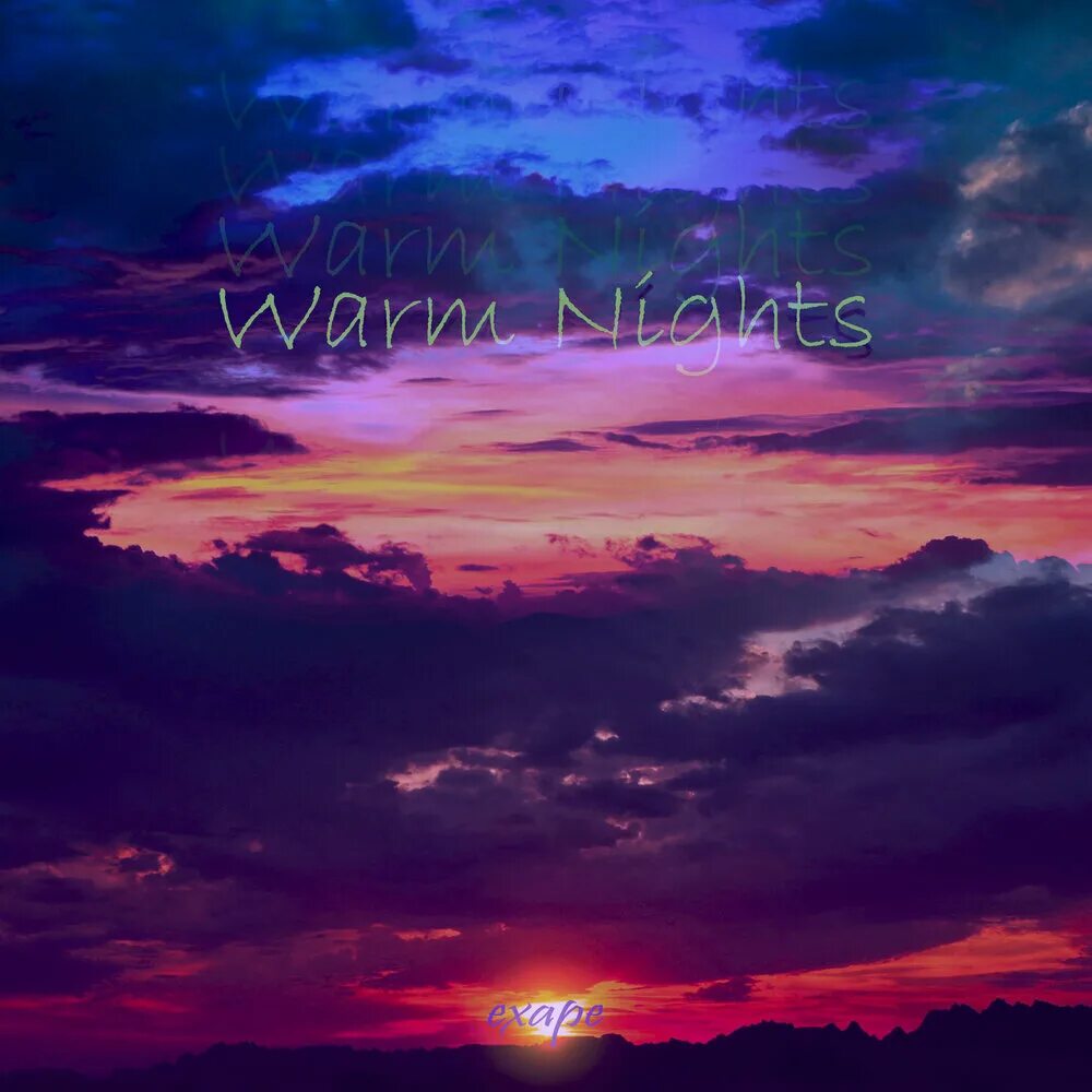 Xori warm Nights. Exape. Warm Nights Dream Core.