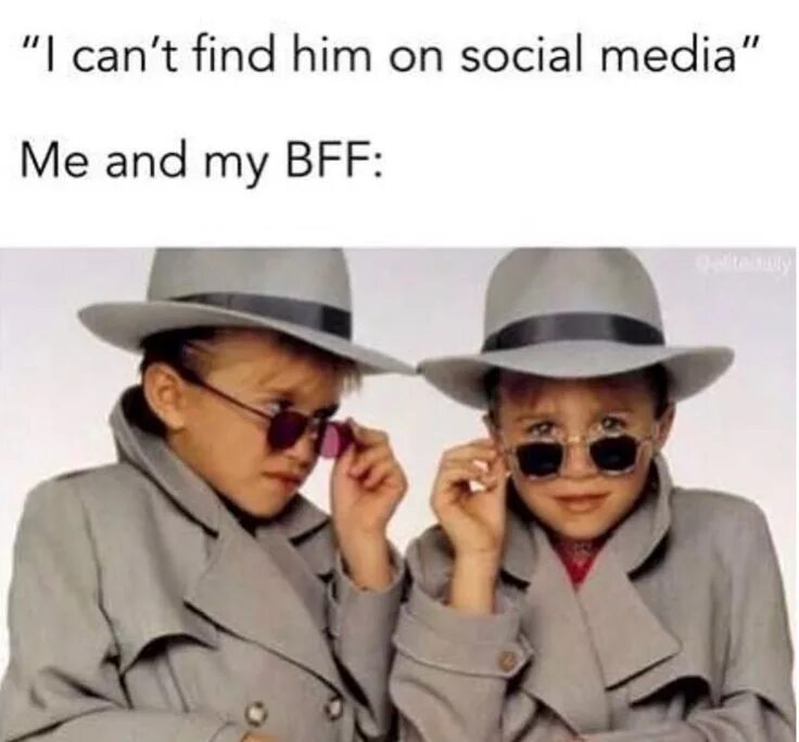 We can find him. Me and my friends Мем. Social Media meme. Best friends meme. Social Media friends.