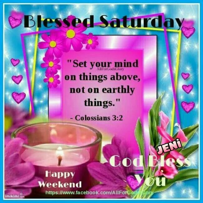 Blessed Saturday. Have a blessed weekend. In Saturday or at Saturday. Good Saturday morning Happy weekend pictures gifs. Have a good saturday