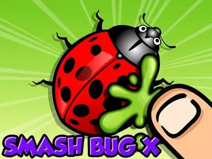 Get those bugs