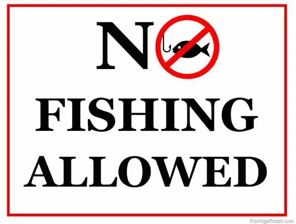 It s not allowed. Not allowed. No Fishing. Знак allow. Not allowed sign.