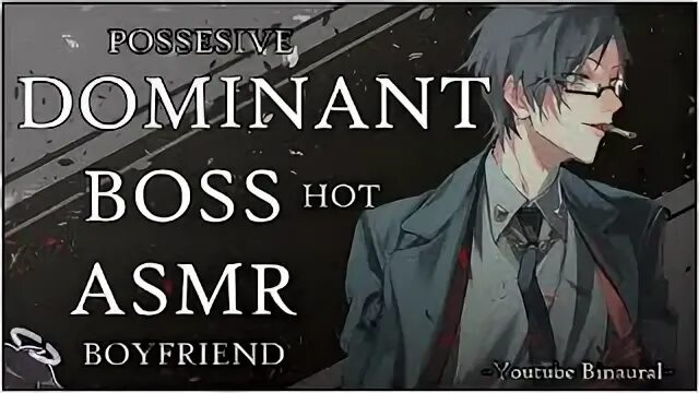 Azeru ASMR Full. ASMR dominant Gentleman. Azeru. The Paranoid Bosses are all my boyfriends / параноидальные боссы это Мои парни. Бойфренд босс