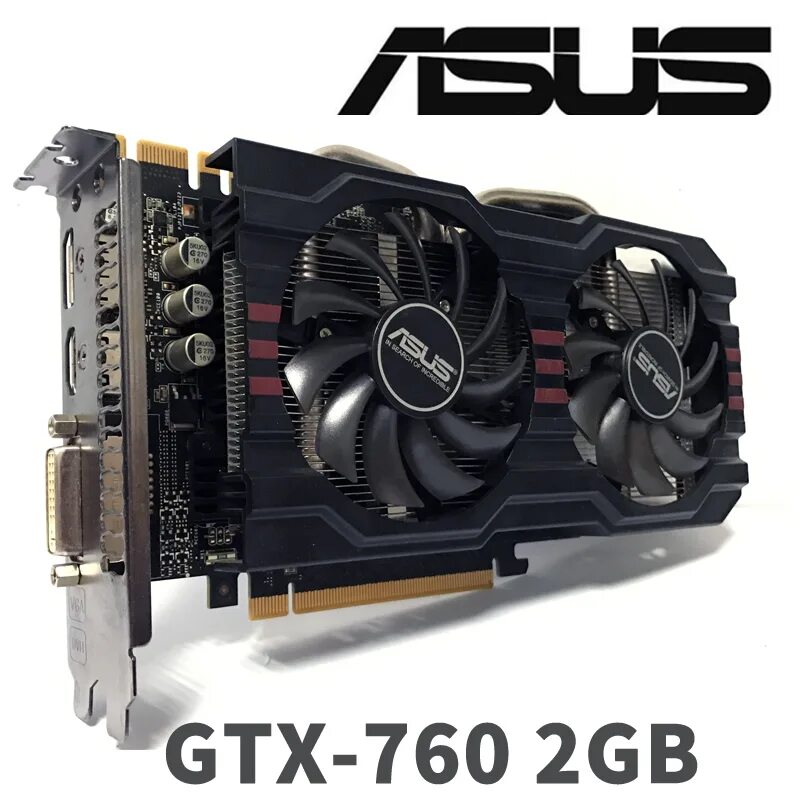 ASUS GEFORCE GTX 760. Gtx760 2g ASUS. Видеокарта ASUS GTX 760. ASUS 760 2gb.