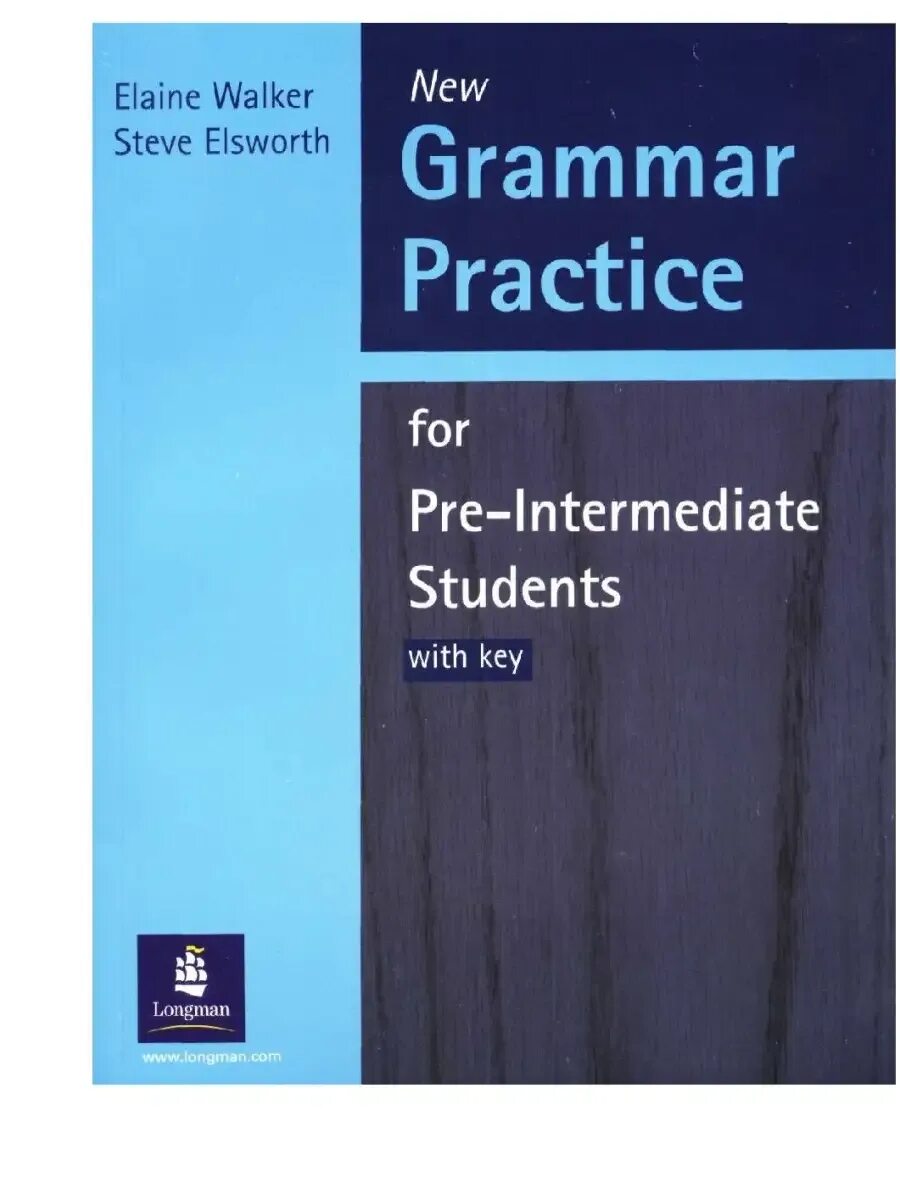 Longman grammar practice. Longman grammar practice for intermediate students. longman english grammar practice. grammar pre intermediate.