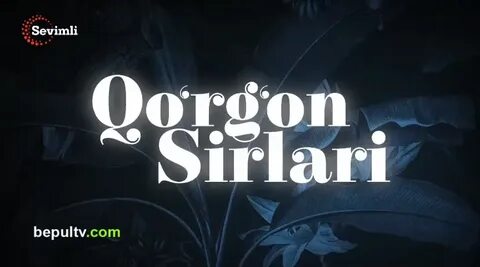 Qorgon sirlari 2 qism uzbek