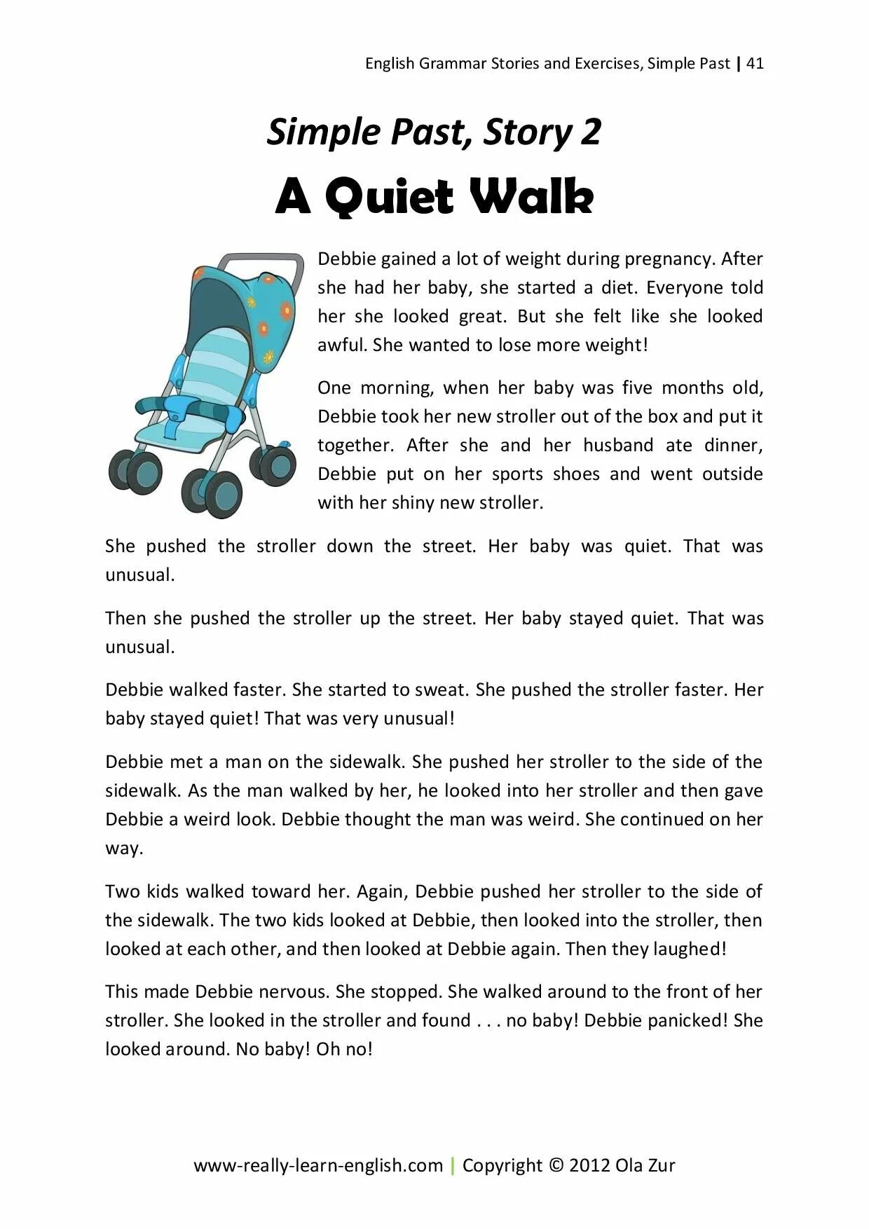 Quiet walk