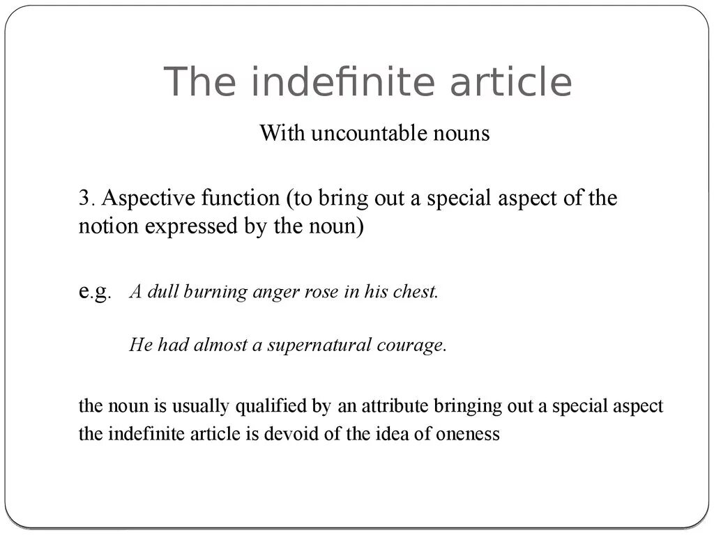 Functions of articles. Indefinite article. The Aspective function of the indefinite article. Functions of indefinite article.