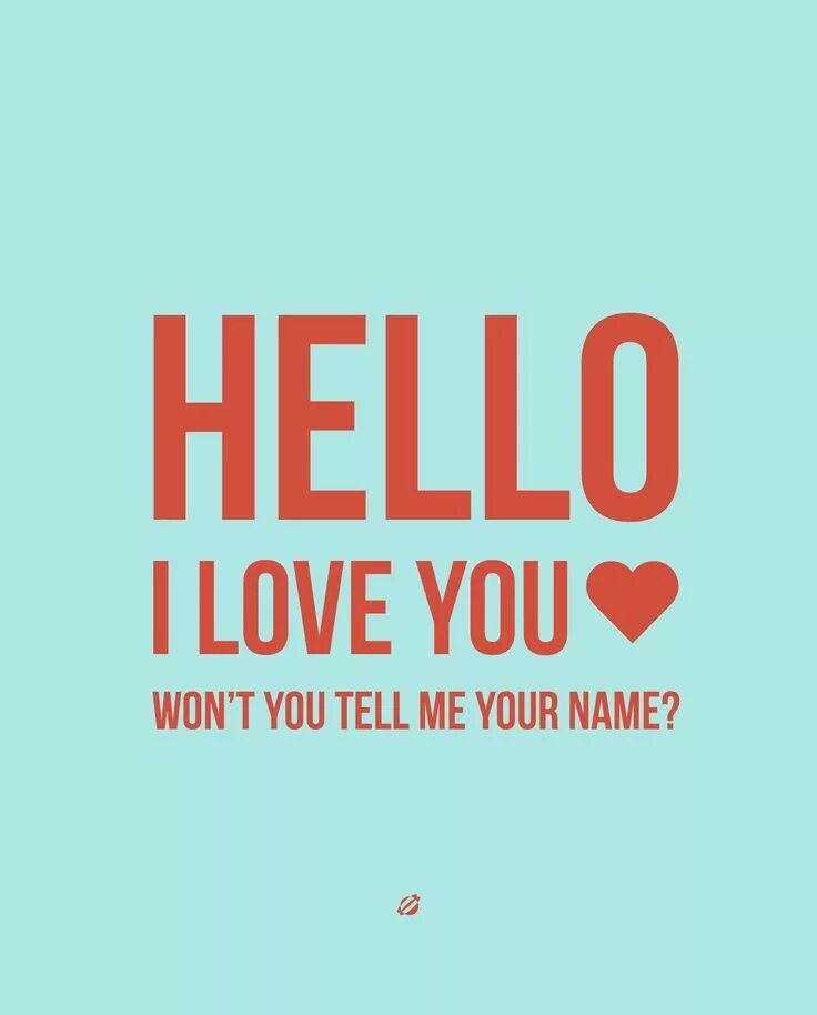Hello can i ask you. Hello i love you. продокторов hello i love you. the doors hello i love you. hello my love.