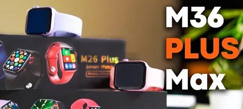M36 plus smart watch