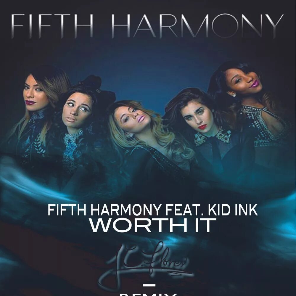 Fifth harmony kid ink worth it. Worth it Fifth Harmony, Kid Ink. Worth it исполнитель Fifth Harmony. Kid Ink Worth. Fifth Harmony Worth it обложка.