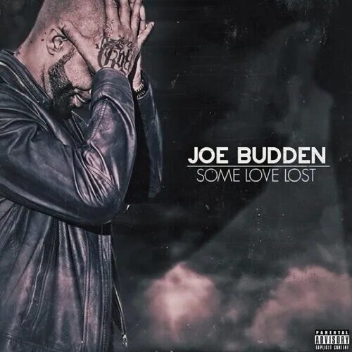 Joe Budden обложка альбома. Joe Budden - all Love Lost (2015). No Love Lost. Joe Budden Interview brothers. Lost love текст