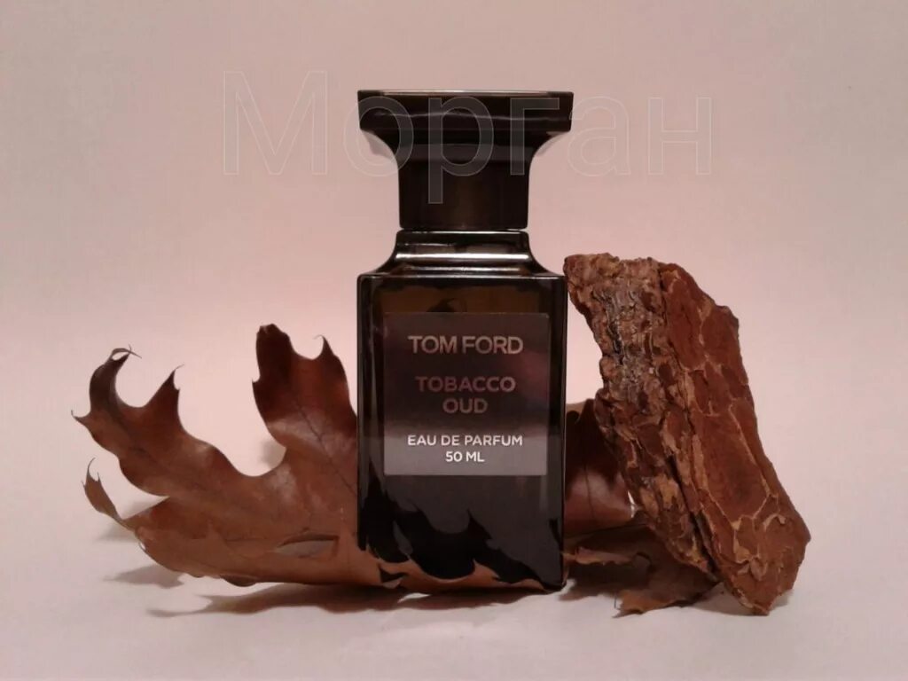 Tom Ford Tobacco oud. Tom Ford Tobacco 20 мл. Реклама Tom Ford Tobacco oud EDP 100 ml. Tom Ford Tobacco oud реклама.