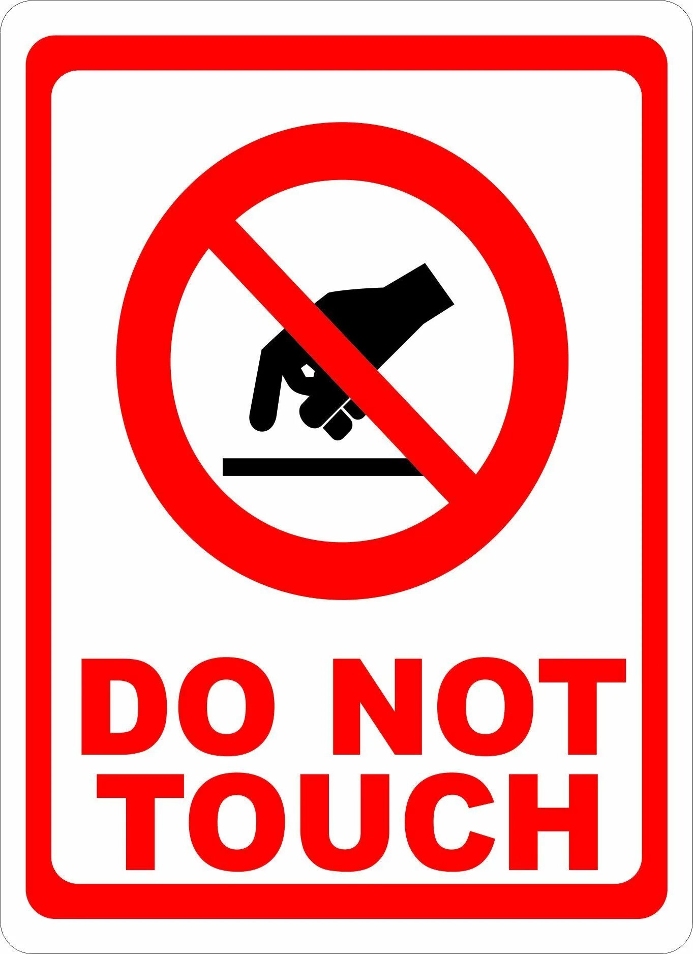 Do not Touch знак. Знак don't Touch. Don t Touch табличка. Do not Touch sign. Do not click this