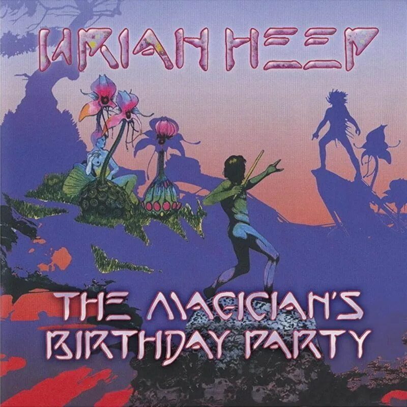 The magician s birthday. Uriah Heep the Magicians Birthday 1972 обложка. Uriah Heep the Magician's Birthday 1972. The Magician’s Birthday Uriah Heep альбомы Uriah Heep. The Magician's Birthday Party Uriah Heep.