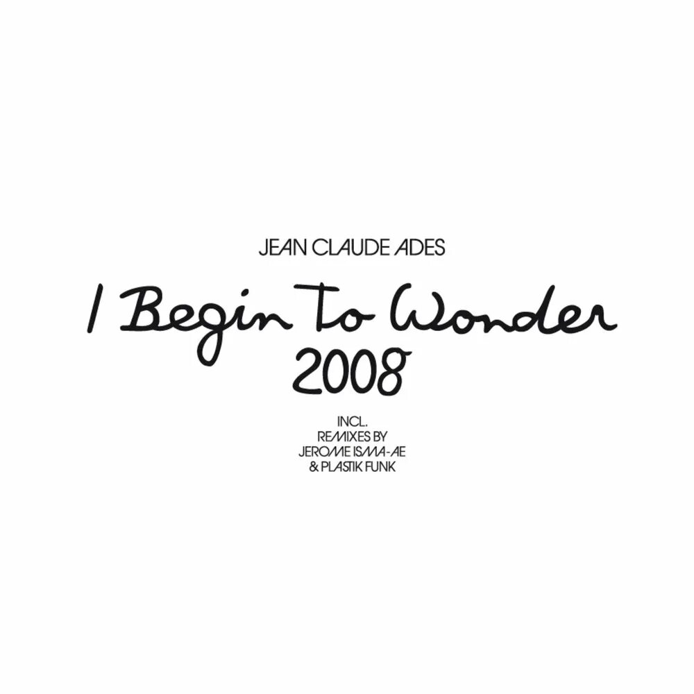 Begin to wonder. Jean claude ades. жан вандер гинсте. i begin to wonder. клип i begin to wonder.