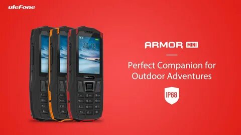 First will be the rugged feature phone Ulefone Armor Mini and second the bi...