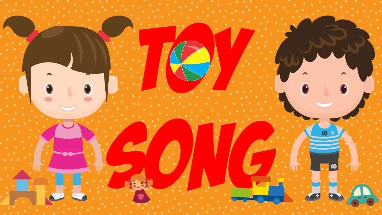 Toys for me toys for you песня. Toys Song. Song for Kids. Toys Song for Kids English SINGSING. English Songs for Kids.