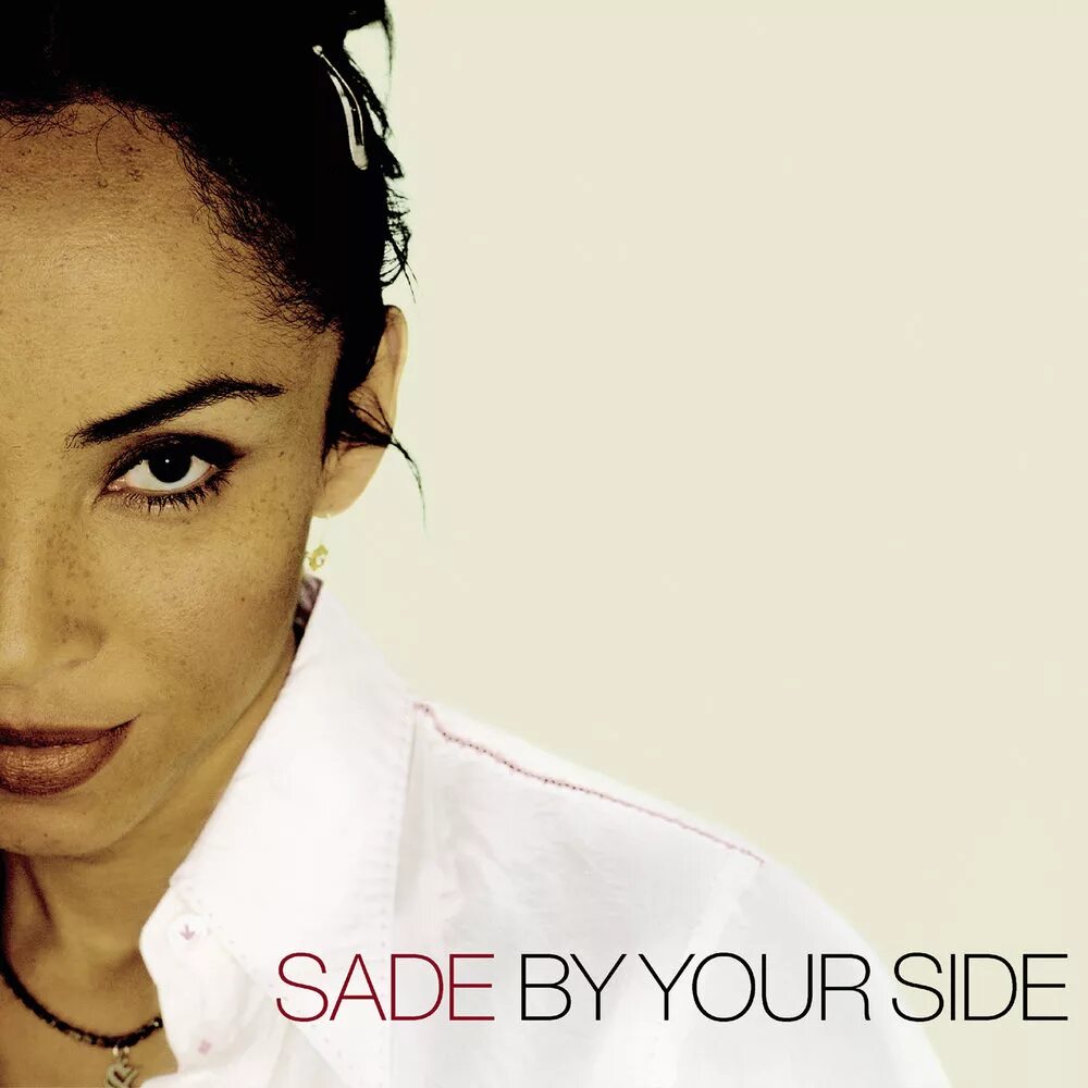 Шаде Британская певица. Sade 2000 by your Side [Single]. Шаде певица фото. Sade обложка. Single side