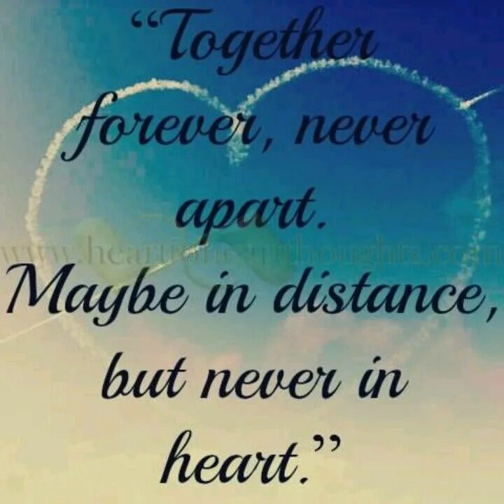 Together Forever картинки. Together Forever and never to Part. Love quotes distance. Never Forever. Never to part