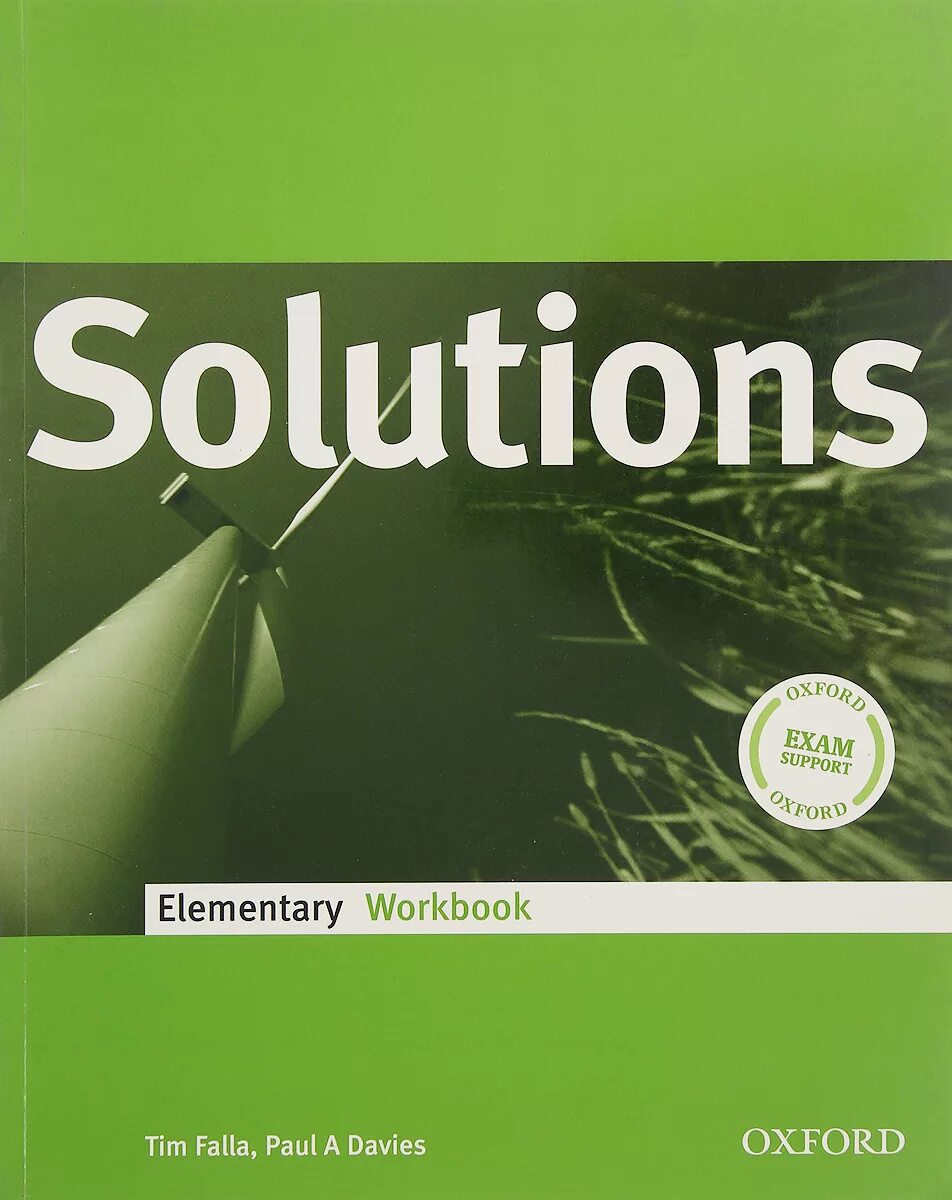 Solutions elementary. Английскому тетрадь solutions Elementary Workbook Oxford. Оксфорд solutions Elementary. Учебник английского solutions Elementary Oxford. Тетрадь английского языка solutions Elementary.