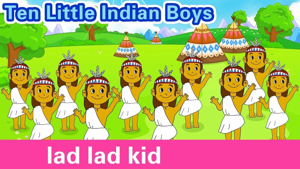 Ten little indians. Ten little indians Song. 10 Little indians Song. Ten little indian boys.