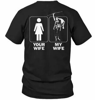 But my wife