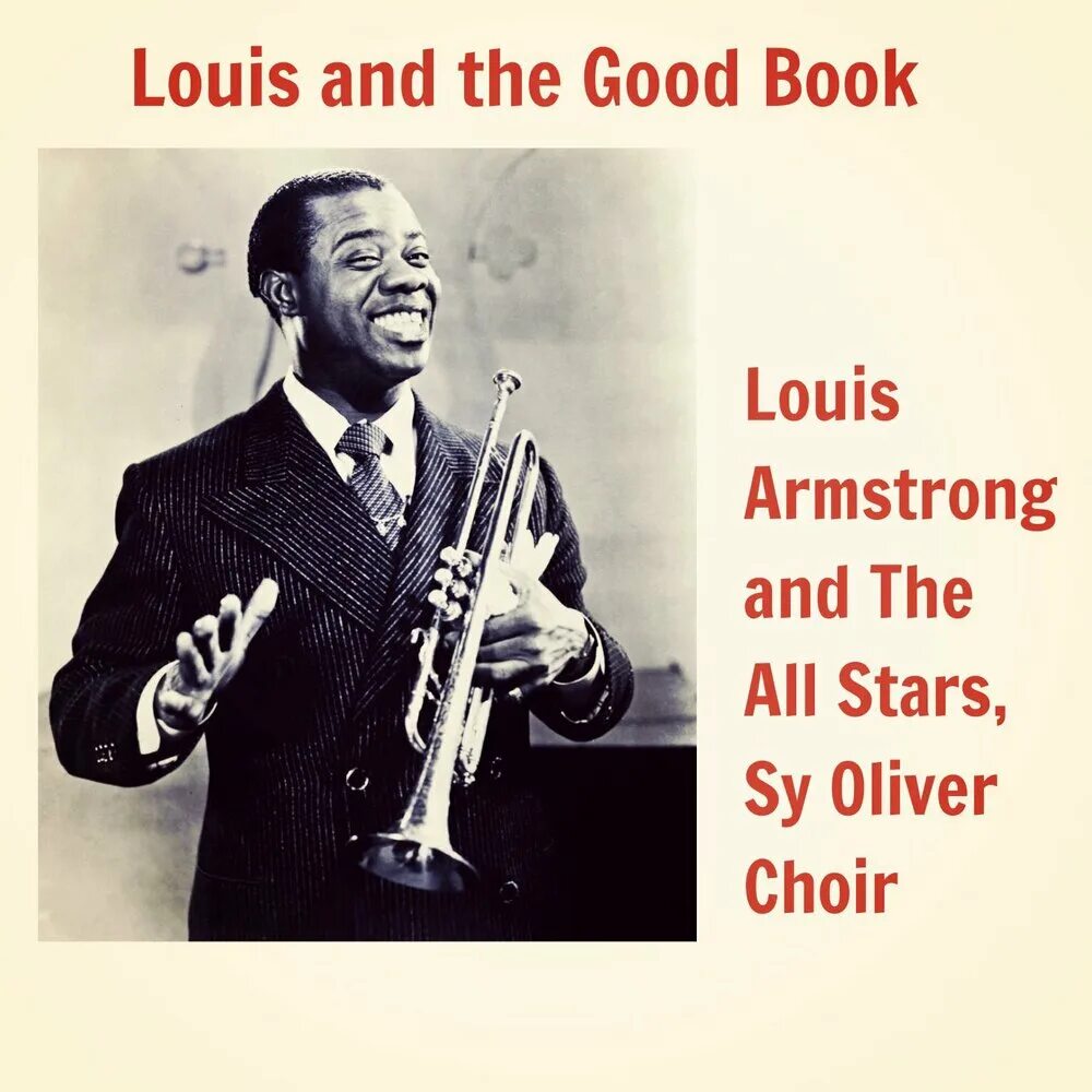 Go sy oliver. Луи армстронг go down moses. оливер хор. go down, moses the sy oliver choir. louis armstrong 1938 - shadrack&quot;  &quot;jonah and the whale обложка.