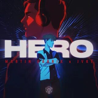 Martin Garrix x JVKE - Hero.
