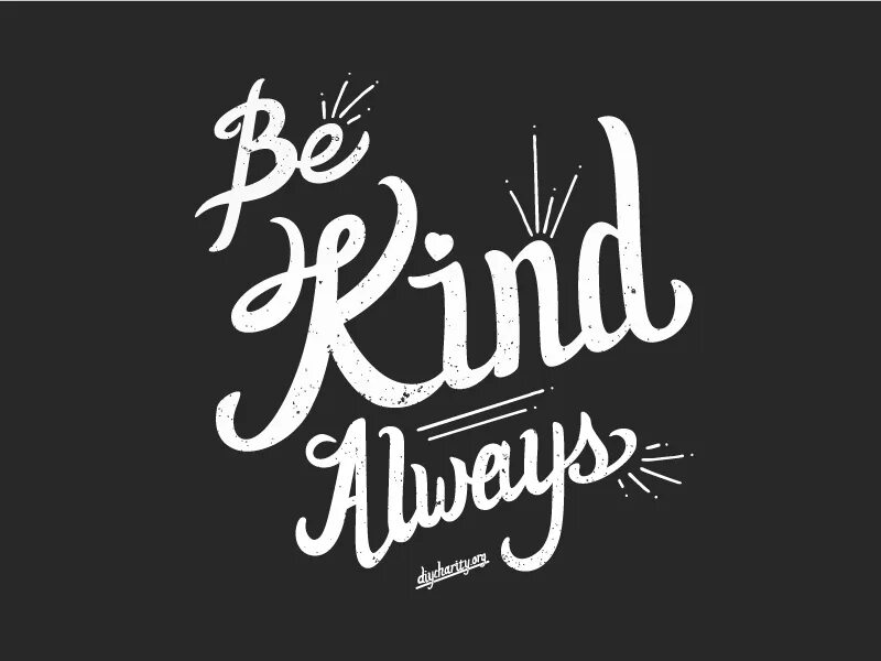 Be kind надпись. Be kind батончики логотип. Надпись у Нуры в комнате. Be kind Wallpaper. Be kind together