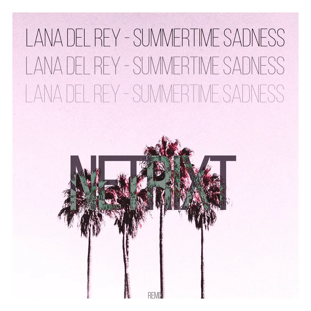 Sadness mp3. Lana del rey summertime sadness обложка.