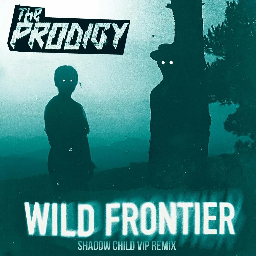 Песню вилд. Wild Frontier. Prodigy Wild Frontier. Вайлд Фронтир продиджи. Wild Frontier 2012.