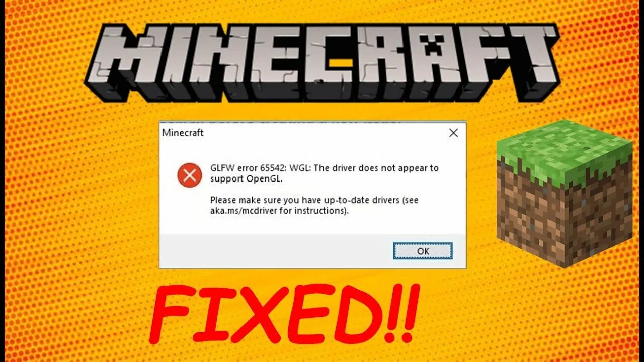 Error 65542 Minecraft. GLFW Error 65542 WGL. GLFW Error 65542 WGL: the Driver does not appear to support OPENGL. GLFW Error 65542 Minecraft.