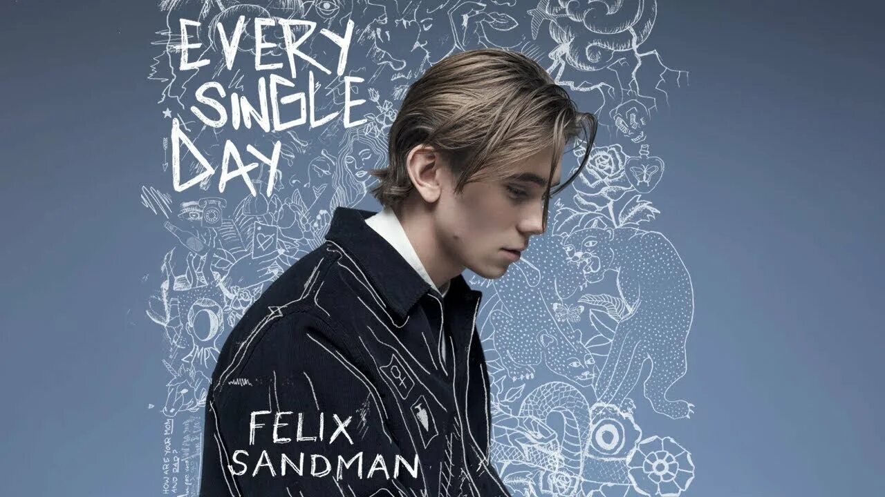 Every single day cause i. Felix песни. песня феликса. every single day.