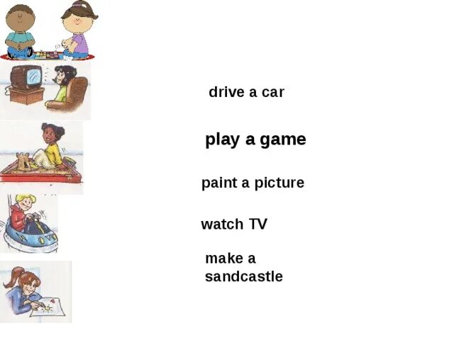 Спотлайт 3 we are having a great time. Play a game, Drive a car, make a Sandcastle, watch TV, Paint a picture. Спотлайт 3 модуль Paint a picture. Spotlight 3 Play a game. Напиши по образцу play a game