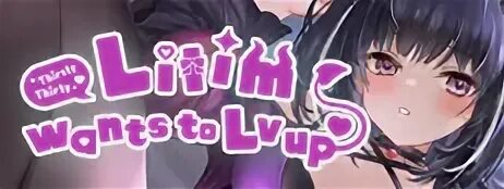 Lilim wants to lv up