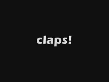 But clap