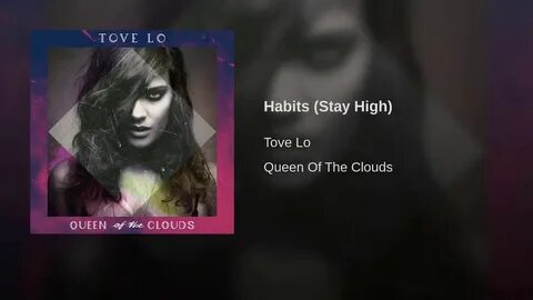Песня habits stay high