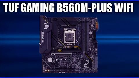Материнская плата asus tuf gaming b560 plus