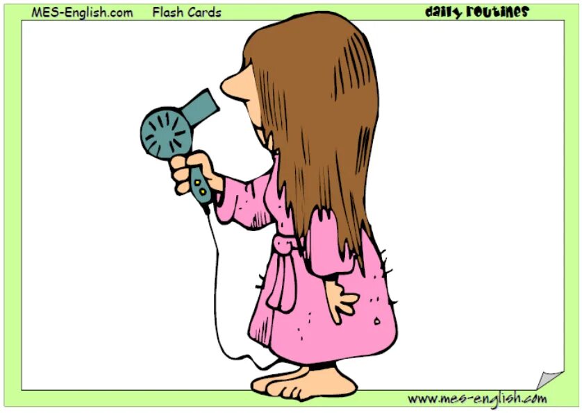 What does she do every day